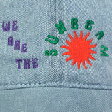 Embroidered We Are The Sunbeam Denim Cap